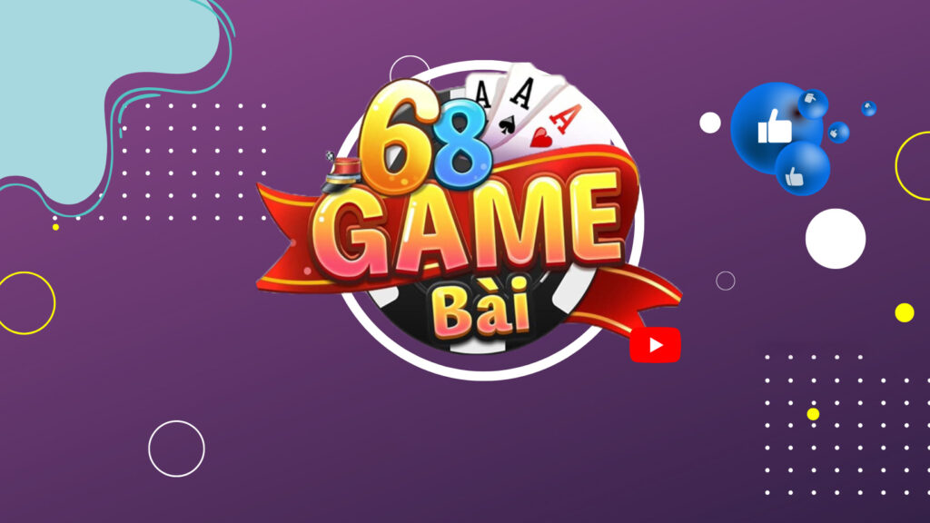 App 68gamebai với nhiều trải nghiệm độc đáo và toàn diện