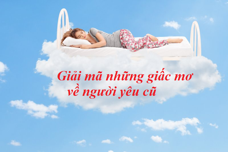 giai ma giac mo ve nguoi yeu cu 7328